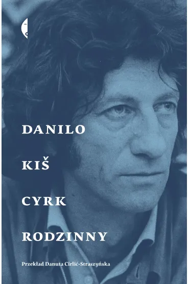 Cyrk rodzinny - Danilo Ki�