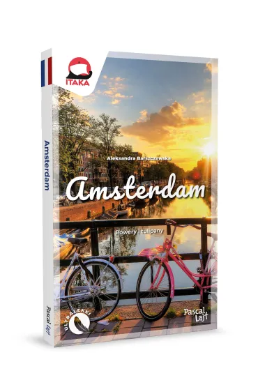 Amsterdam. Rowery i tulipany. Pascal Lajt - Aleksandra  Barszczewska