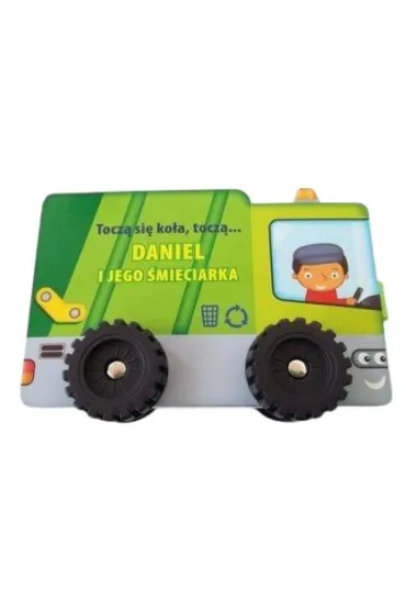 Tocz� si� ko�a, tocz�... Daniel i jego �mieciarka