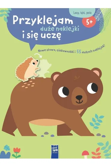 Przyklejam du�e naklejki i si� ucz�. Lasy, ��ki, pola