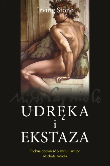 Udr�ka i ekstaza - Irving Stone