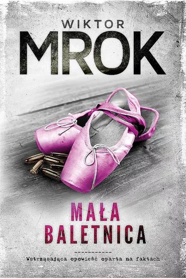 Ma�a baletnica - Wiktor Mrok