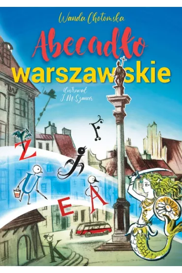 Abecad�o warszawskie - Jan Marcin Szancer, Wanda Chotomska