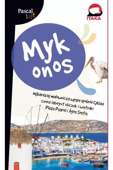 Mykonos. Pascal Lajt - Anna Tupaczewska