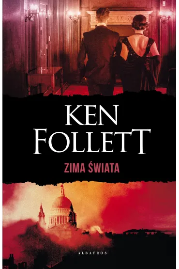 Zima �wiata. Stulecie. Tom 2 (wydanie specjalne) - Ken Follett