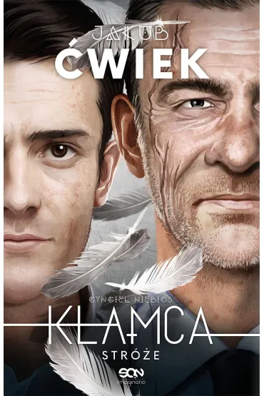 Str�e. Cyngiel Niebios. K�amca (wydanie zbiorcze) - Jakub �wiek
