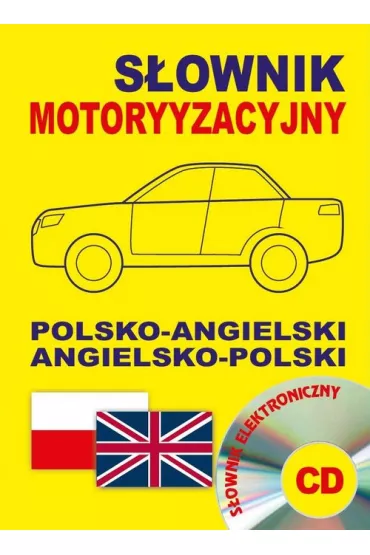 S�ownik motoryzacyjny polsko-angielski angielsko-polski + CD (s�ownik elektroniczny) - Jacek Gordon