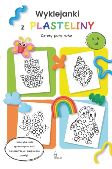 Wyklejanki z plasteliny. Cztery pory roku - Krystian  Rajzer