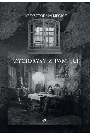 �yciorysy z pami�ci - Krzysztof Malkiewicz
