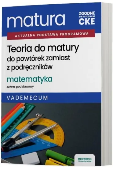 Teoria do matury. Matura 2027. Matematyka. Zakres podstawowy. Vademecum - Adam Konstantynowicz, Anna Konstantynowicz, Ma�gorzata Paj�k