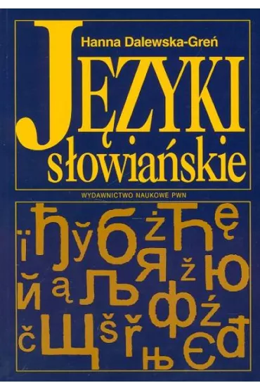 J�zyki s�owia�skie - Hanna Dalewska-Gre�