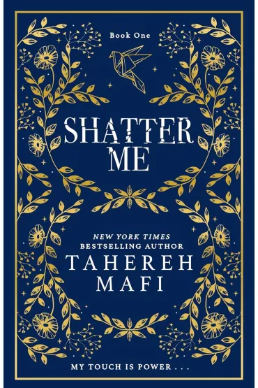 Shatter Me. Shatter Me Collectors Editions - Tahereh Mafi