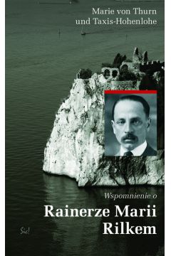 Wspomnienie o Rainerze Marii Rilkem