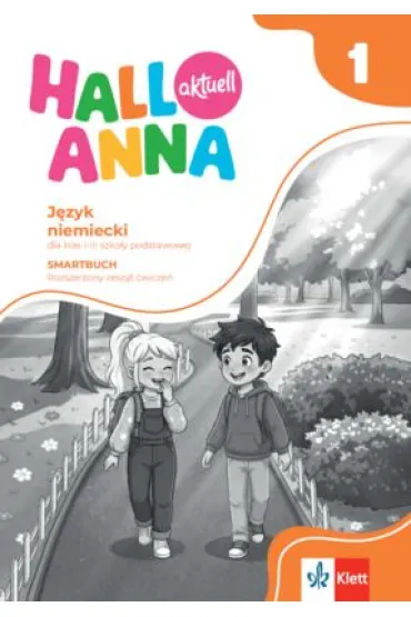 Hallo Anna aktuell 1. J�zyk niemiecki. Szko�a podstawowa klasa 1. �wiczenia