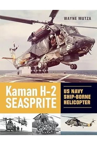 Kaman H-2 Seasprite - Wayne  Mutza