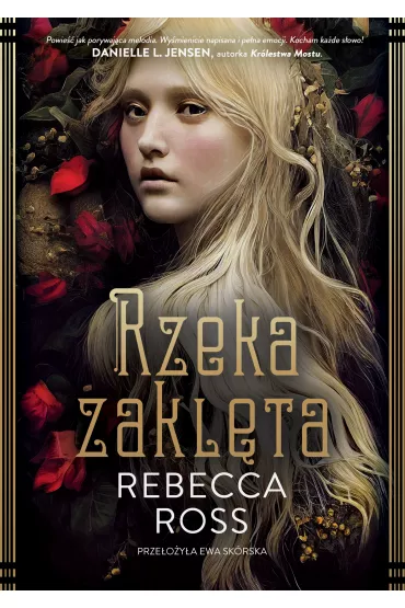 Rzeka zaklta - Rebecca Ross