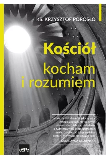 Ko�ci�. Kocham i rozumiem - Krzysztof Poros�o