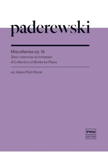Miscellanea op.16 zbi�r utwor�w - Ignacy Jan Paderewski