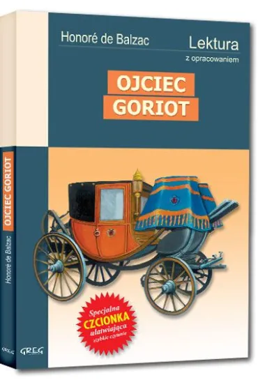 Ojciec Goriot - Honore de Balzac (Honoriusz Balzak)