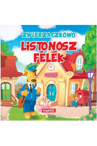 W Zwierzaczkowie. Listonosz Felek - Wies�aw Drabik