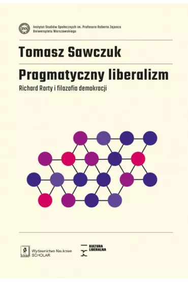 Pragmatyczny liberalizm - Tomasz  Sawczuk