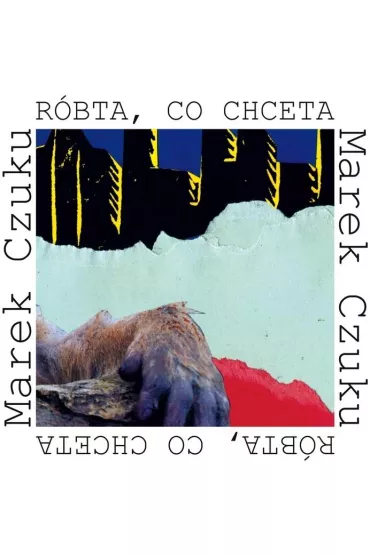 R�bta, co chceta - Marek Czuku