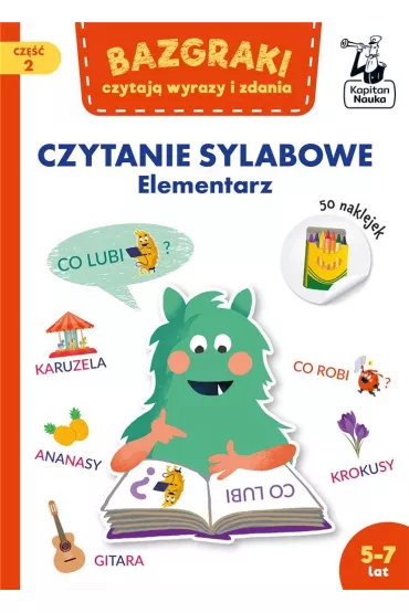 Bazgraki czytaj wyrazy i zdania. Czytanie sylabowe. Elementarz. Kapitan Nauka - Katarzyna Urbaniak, Zuzanna  Osuchowska, Areta Puchalska