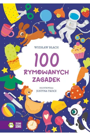 100 rymowanych zagadek - Wies�aw B�ach