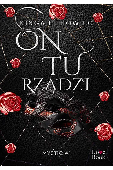 On tu rz�dzi. Mystic. Tom 1 - Kinga Litkowiec