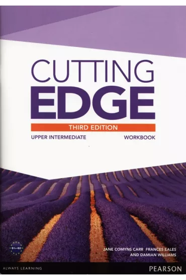 Cutting Edge 3rd Edition. Upper-Intermediate B1+/B2. Workbook without key, online audio - Jane Comyns Carr, Damian Williams, Frances Eales