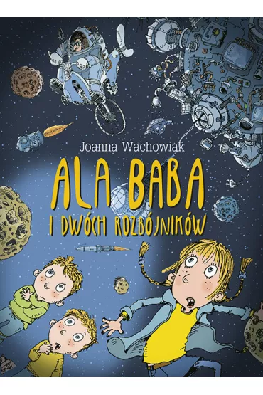 Ala baba i dw�ch rozb�jnik�w - Joanna Wachowiak