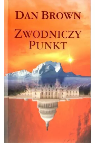 Zwodniczy Punkt - Dan Brown wyd. 2009