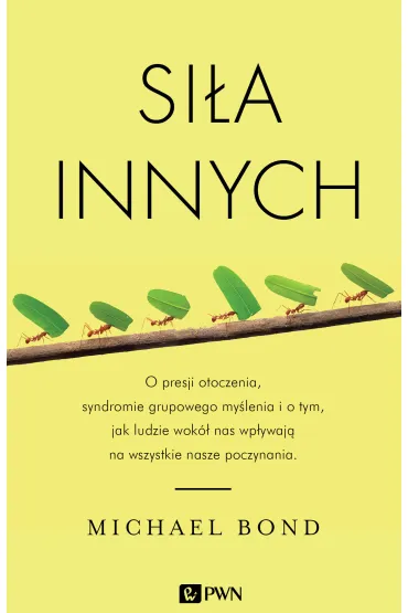 Si�a innych - Michael Bond