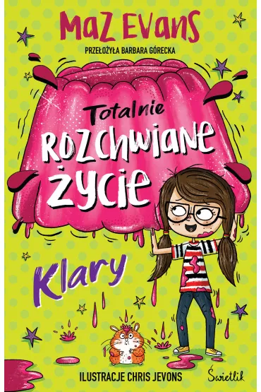 eBook Totalnie rozchwiane ycie Klary. ycie Klary. Tom 2 mobi epub - Maz Evans