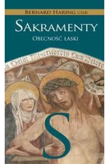 Sakramenty. Obecno�� �aski - Bernard Hring CSsR