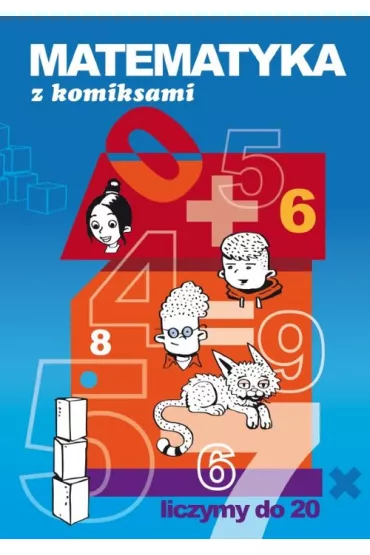 Matematyka z komiksami. Liczymy do 20 - Beata Guzowska