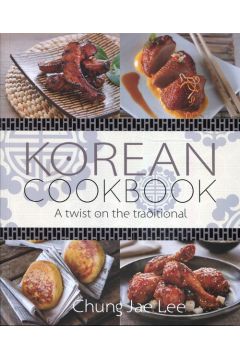 Korean Cookbook. A twist on the traditional