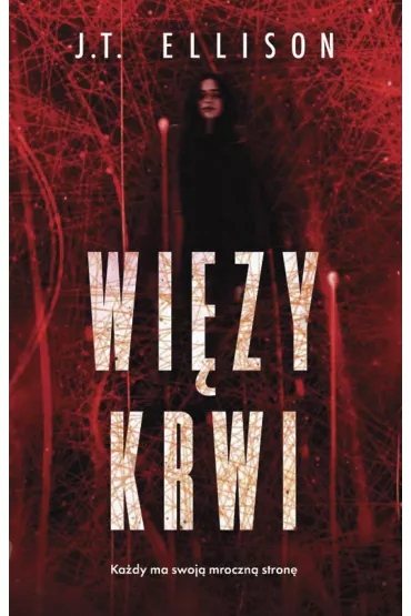 Wi�zy krwi - J. T. Ellison