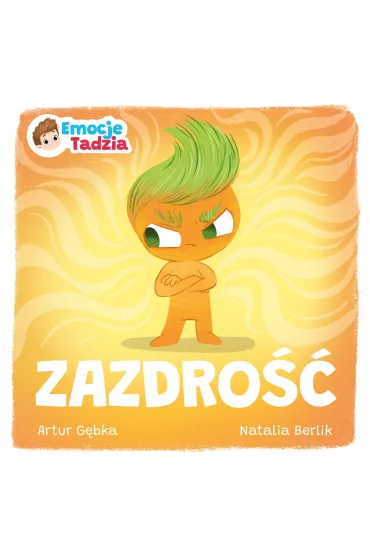 Emocje Tadzia. Zazdro�� - Artur  G�bka