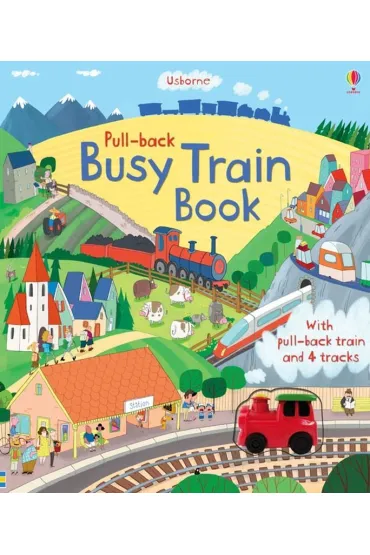 Pull-back. Busy Train Book wer. angielska - Fiona Watt, Jim  Field