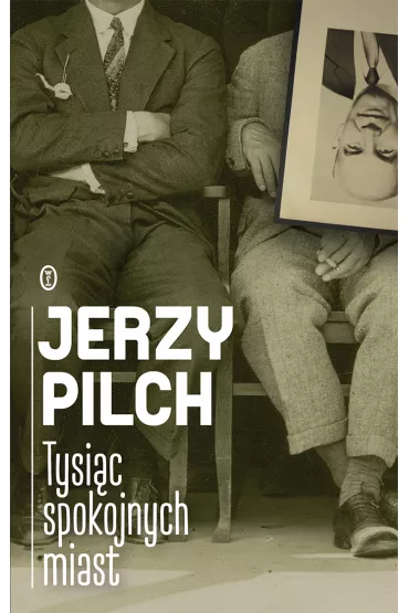 Tysi�c spokojnych miast - Jerzy Pilch