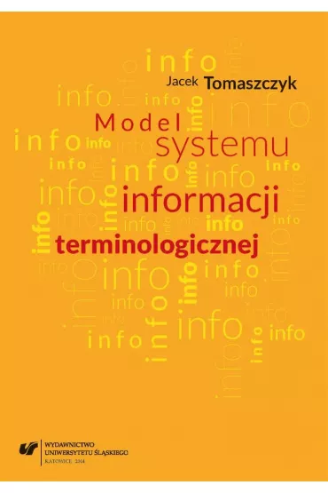 Model systemu informacji terminologicznej - Jacek Tomaszczyk