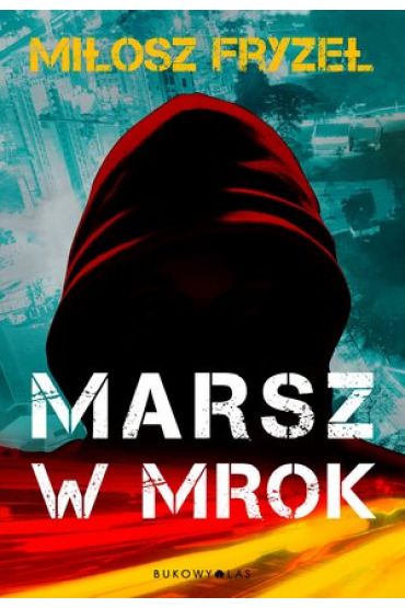 Marsz w mrok