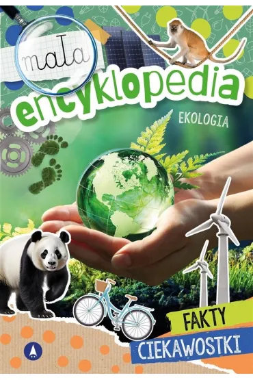 Ekologia. Ma�a encyklopedia - Monika  �lizowska