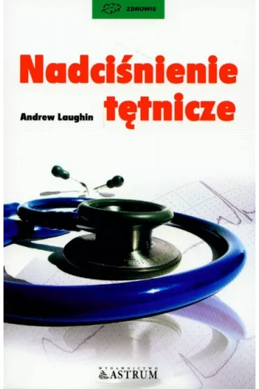 Nadci�nienie t�tnicze. - Andrew Laughin