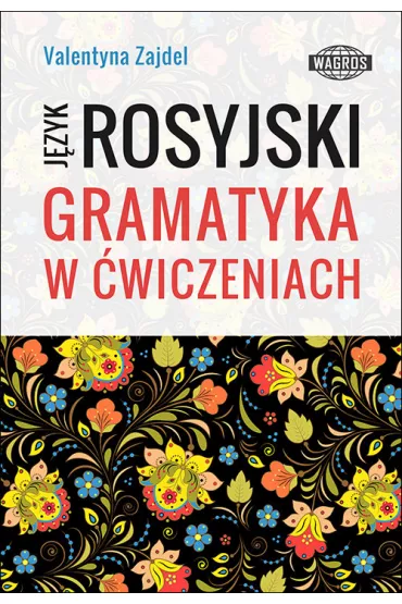 J�zyk rosyjski. Gramatyka w �wiczeniach - Zajdel Valentyna