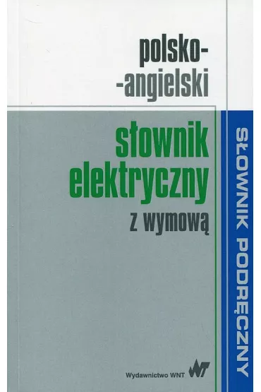 Polsko-angielski s�ownik elektryczny z wymow�