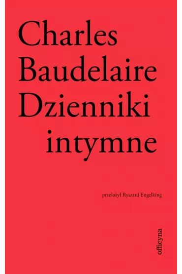 Dzienniki intymne - Charles Pierre Baudelaire