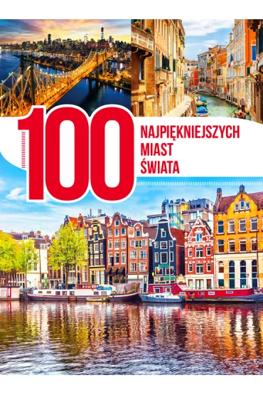 100 najpi�kniejszych miast �wiata