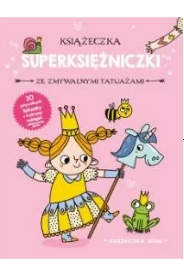 Ksi�niczka Zosia. Ksi��eczka z superksi�niczki